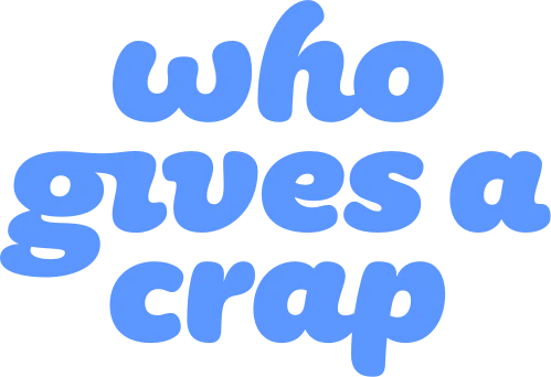Who Gives A Crap AU